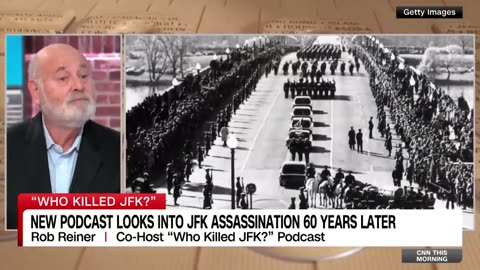 'We name names'- Rob Reiner discusses his podcast on JFK's assassination