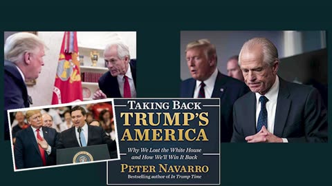 Peter Navarro | Taking Back Trump's America | Is Ron DeSantis a Useful Idiot for the Globalists or Machiavellian?