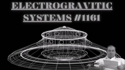 Electrogravitics Systems #1161 - Bill Cooper