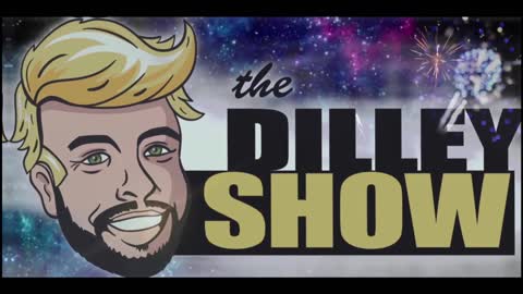 The Dilley Show 07/30/2021