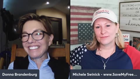 #159 America Is Under Attack From Every Direction & It's Time We The People Stand Up To Take Her Back! MICHELE SWINICK & DONNA BRANDENBURG