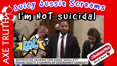 3/10/22 Axetruth 60 minutes - Jussie Smollett Yells ‘I Am Not Suicidal!’