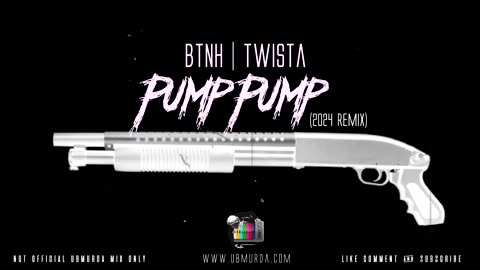 BTNH - Pump Pump Ft. Twista