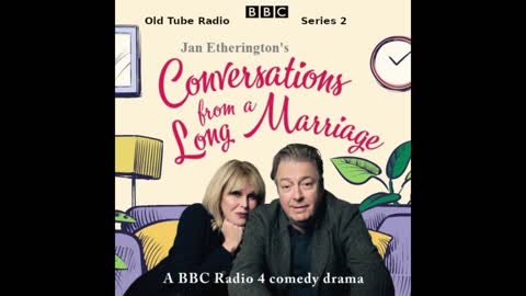 Conversations from a Long Marriage Series 2