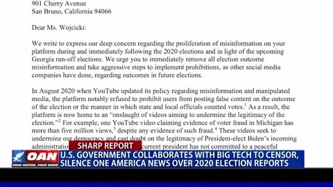 U.S. Government collaborates with big tech to censor and silence One America News