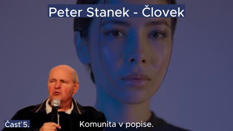 Peter Staněk - ČLOVEK 5