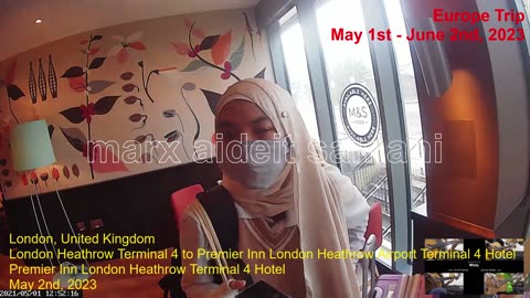 May 2nd, 2023 London Heathrow Terminal 4 back to Premier Inn Hotel