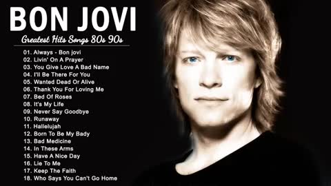 The Best Of Bon Jovi - Bon Jovi Greatest Hits Full Album