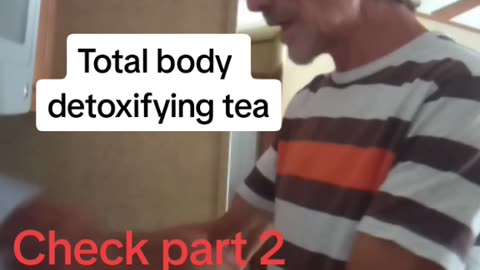 Total body Cleansing tea