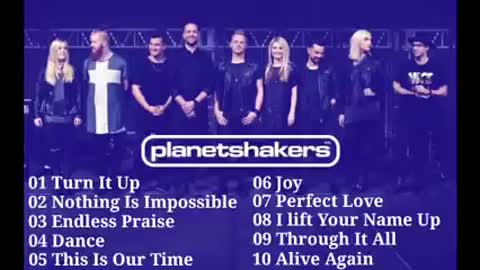 Planetshakers Best Compilation Praise Christian song playlist