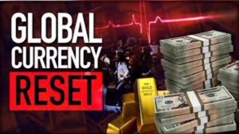 "Unveiling the Hidden Financial System: How the Global Currency Reset Will Impact Us All’
