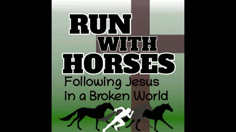 Family Discipleship 101 - The Run With Horses Podcast