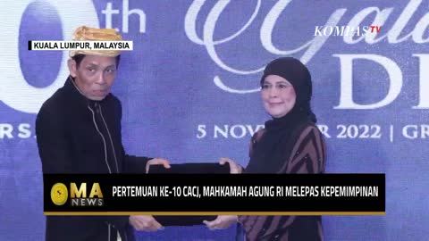 CACJ ke-10 Digelar Offline, Tun Tengku Maimun dari Malaysia Jadi Ketua CACJ 2022-2023 - MA NEWS