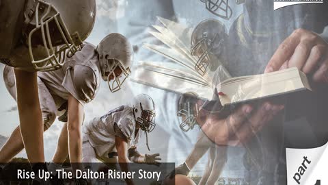 Rise Up: The Dalton Risner Story - Part 1