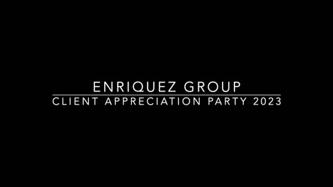 Highlights: The Enriquez Group Client Appreciation Event