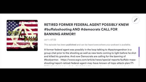RETIRED FORMER FEDERAL AGENT POSSIBLY KNEW Buffalo Shooting AND democrats CALL FOR BANNING ARMOR!!