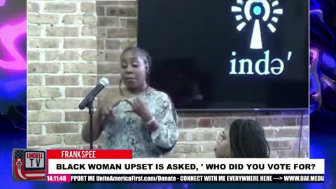 BLACK WOMAN UPSET IS ASKED, ' WHO DID YOU VOTE FOR?