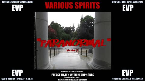 EVP Spirits Stating The Word Paranormal Afterlife Communication