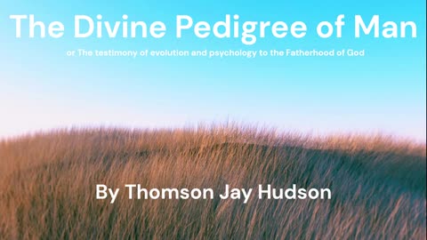 11 - Evolution of Conscience and Religious Principles - Thomson Jay Hudson