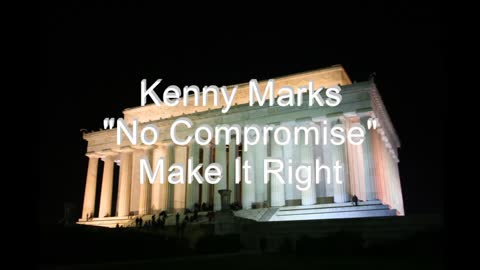 Kenny Marks- No Compromise #276
