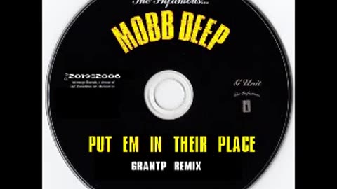 Mobb Deep – Put Em In Their Place (GrantP Remix)