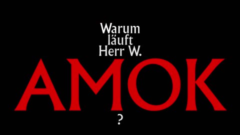 Warum läuft Herr W. Amok? - TEASER TRAILER - A Film by René Wiesner