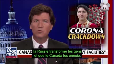 Tucker Carlson évoque la dictature et les camps d'internement au Canada (VOSTFR)