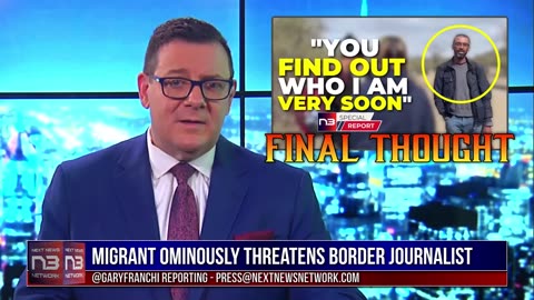 Migrant's Chilling Threat After Crossing Border Hints Something Sinister Coming You
