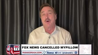 MIKE LINDELL: Fox News Has Canceled MyPillow