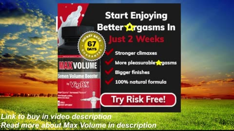 VigRX Max Volume is a 100% natural way to boost your semen, 0rgasms and your sexual satisfaction!