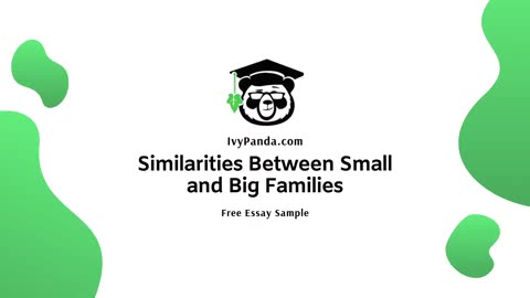 Similarities Between Small and Big Families | Free Essay Sample
