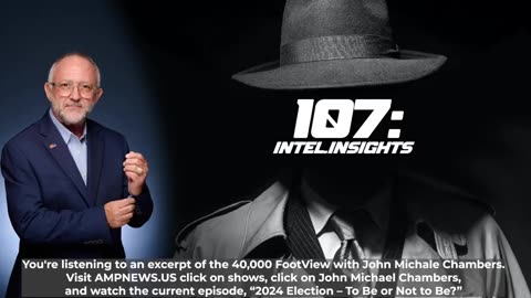 Prepare For What Lies Ahead | John and Juan – 107 Intel Insights | Jan. 18th 2024