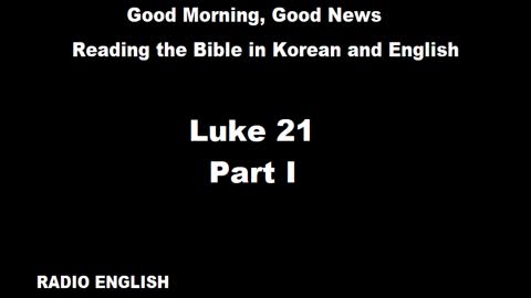 Radio English | Luke 21 | Part I