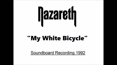 Nazareth - My White Bicycle (Live in Regensburg, Germany 1992) Soundboard