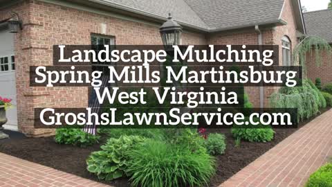 Landscape Mulching Spring Mills Martinsburg West Virginia