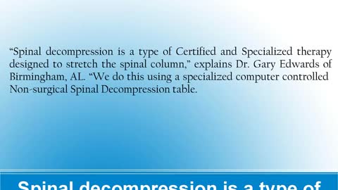 Dr Gary Edwards Birmingham AL : The technical goals of Spinal Decompression