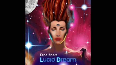Echo Shore - Lucid Dream