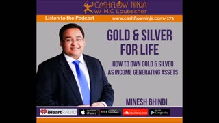 Minesh Bhindi Shares How To Own Gold & Silver As Income Generating Assets