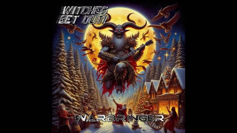 Witches GET OUT! Warbringer