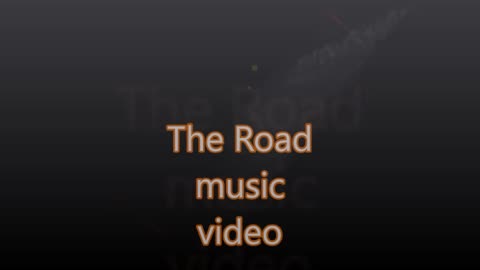 Music video titled The Road