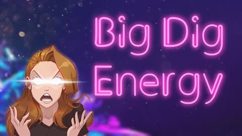 Big Dig Energy Episode 125: The Last Ballad of Humpty Dumpty
