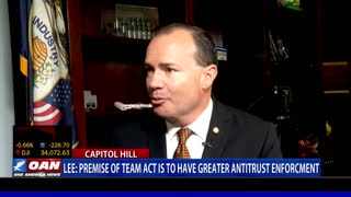 Sen. Lee: Premise of Team Act is to have greater antitrust enforcement