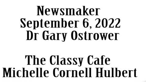 Wlea Newsmaker, September 6, 2022, Dr Gary Ostrower