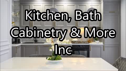 Kitchen, Bath Cabinetry & More Inc - (239) 333-8537