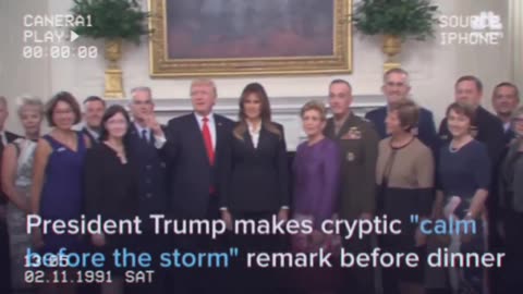 "Mr President, What did you mean by Calm Before the Storm?" "You'll find out." Q+