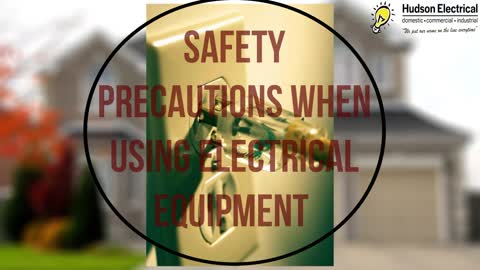 Safety Precautions When Using Electrical Equipment