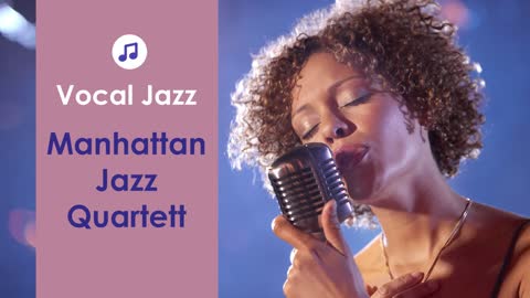 Manhattan Jazz Quartett - Vocal Jazz