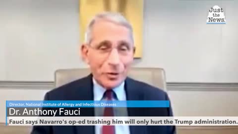 Fauci says Navarro's op-ed trashing him will only hurt the Trump administration.