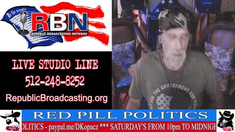 Red Pill Politics (6-18-22) – Weekly RBN Broadcast