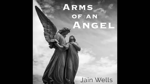 Jain Wells - Arms of An Angel